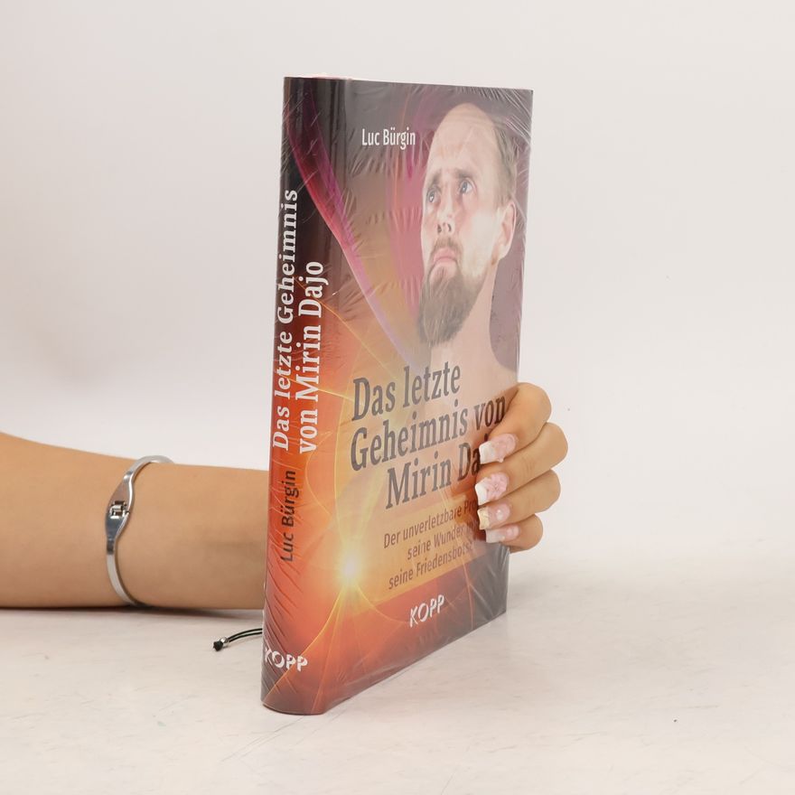Luc Bürgin Das letzte Geheimnis von Mirin Dajo