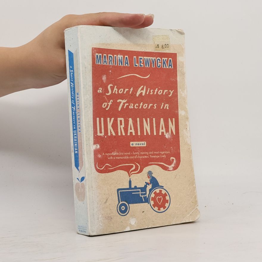 Marina Lewycká A short History of Tractors in Ukrainian