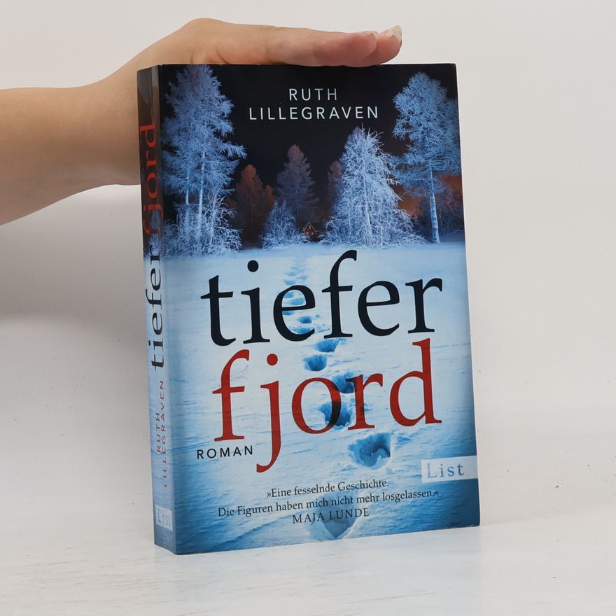 Ruth Lillegrave Tiefer Fjord