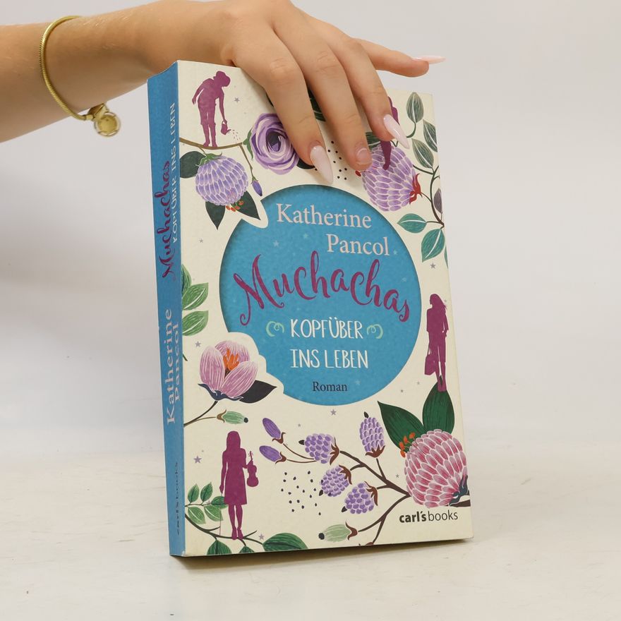Katherine Pancol Kopfüber ins Leben