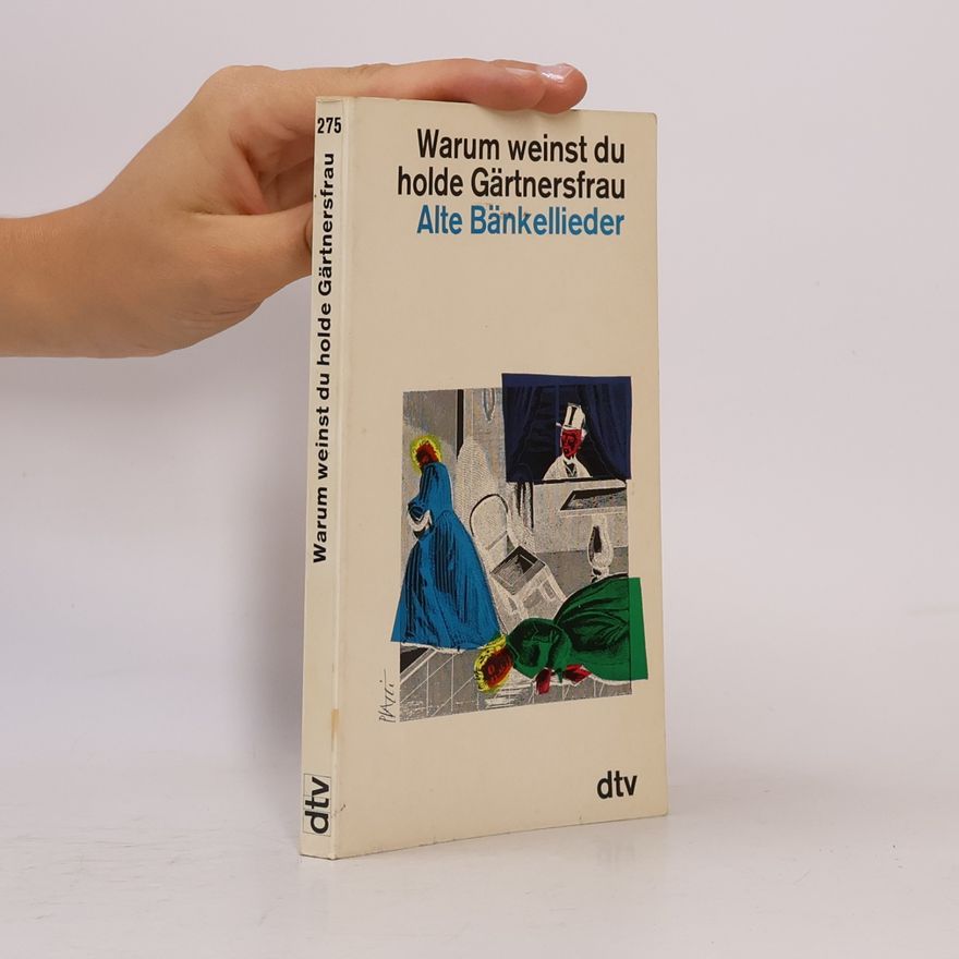 Autorenkollektiv Warum weinst du holde Gärtnersfrau