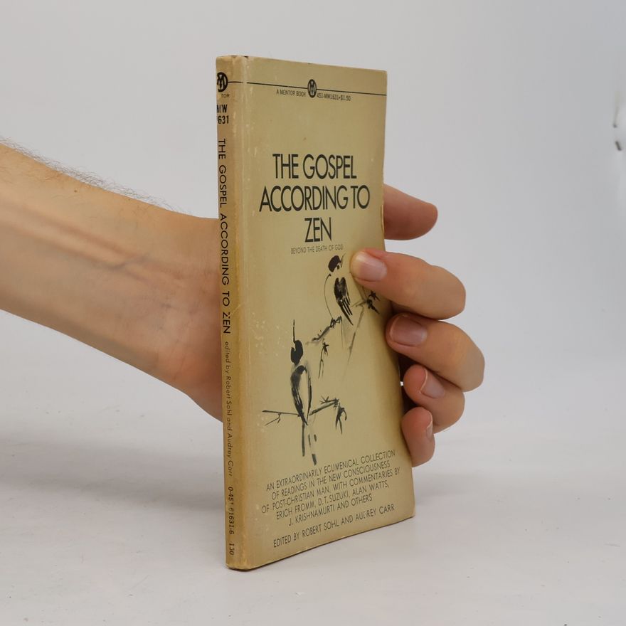 Robert Sohl The Gospel According to Zen