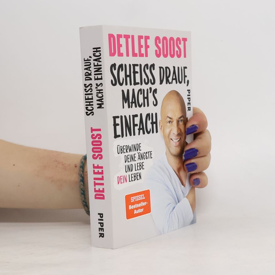 Detlef Soost Scheiss drauf, mach's einfach