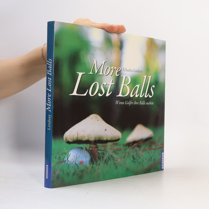 Charles Lindsay More Lost Balls