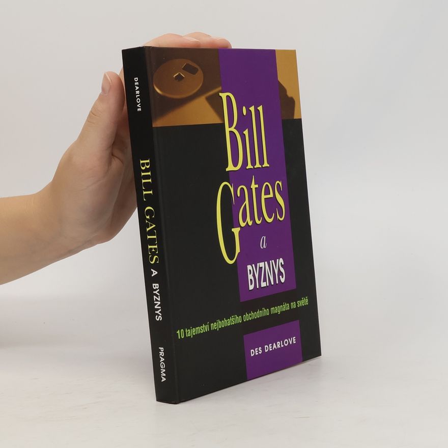 Des Dearlove Bill Gates a byznys
