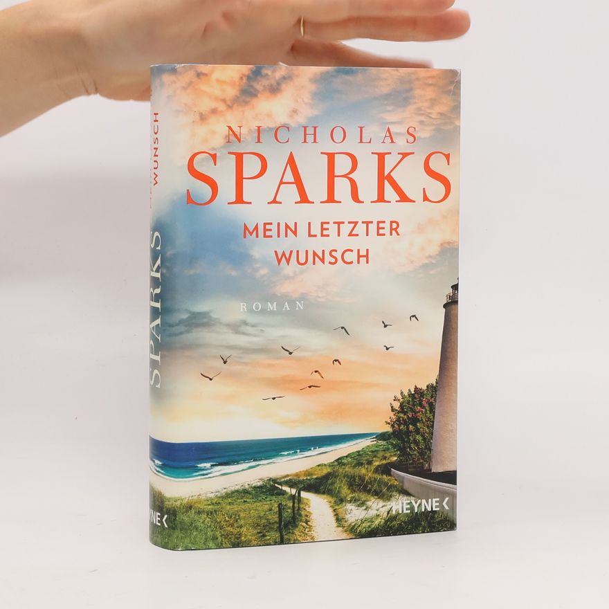 Nicholas Sparks Mein letzter Wunsch