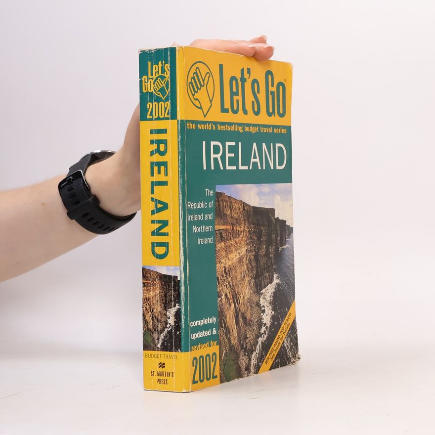 Let's Go Inc. Let's Go Ireland 2002 - Completely Updated & Revised