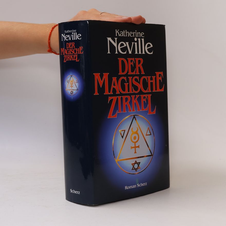 Katherine Neville Der magische Zirkel