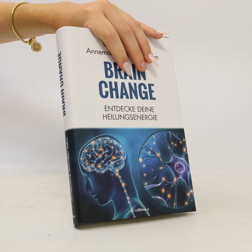 Annemarie Schratter-Sehn Brain Change