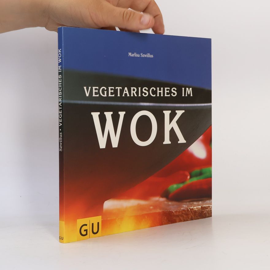 Marlisa Szwillus Vegetarisches im Wok