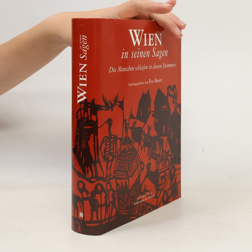 Eva Bauerová Wien in seinen Sagen