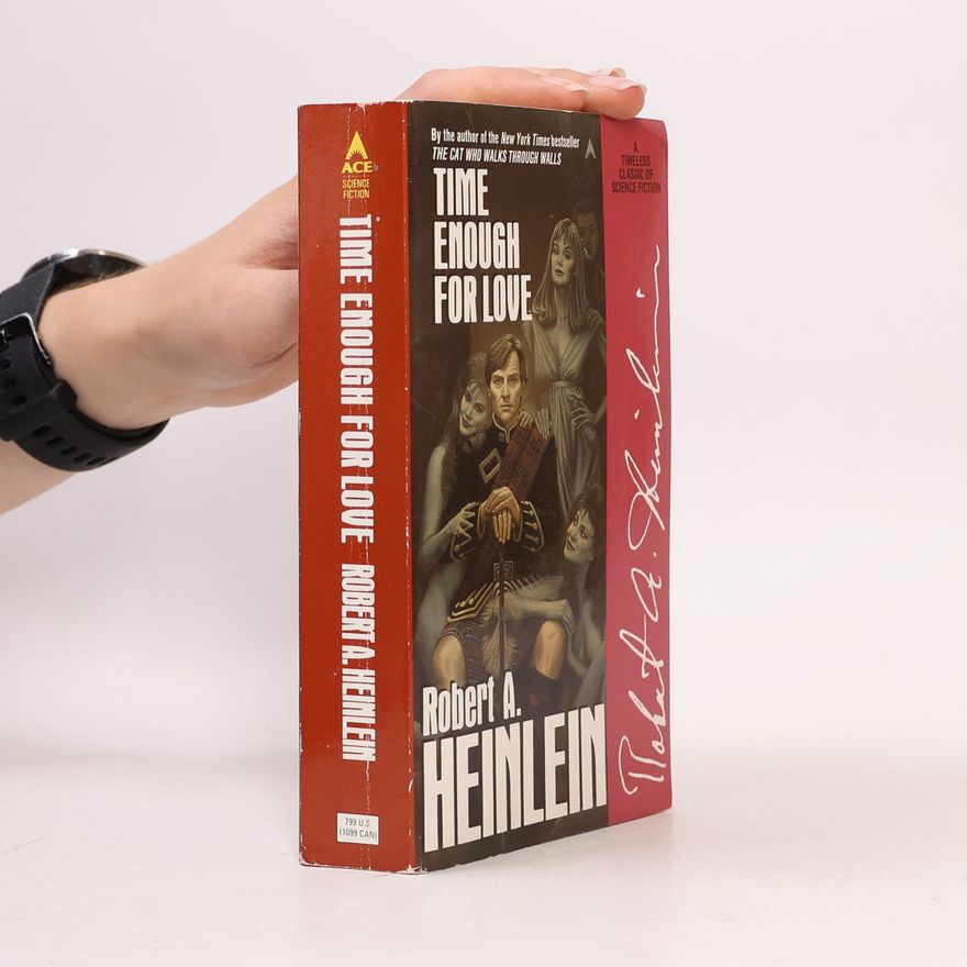 Robert A. Heinlein Time Enough for Love