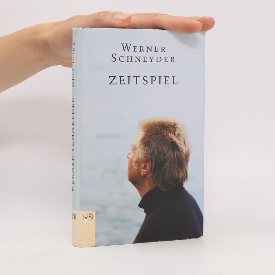 Werner Schneyder Zeitspiel
