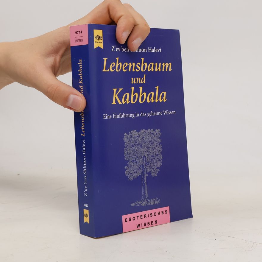 Zev Ben-Shimon Halevi Lebensbaum und Kabbala