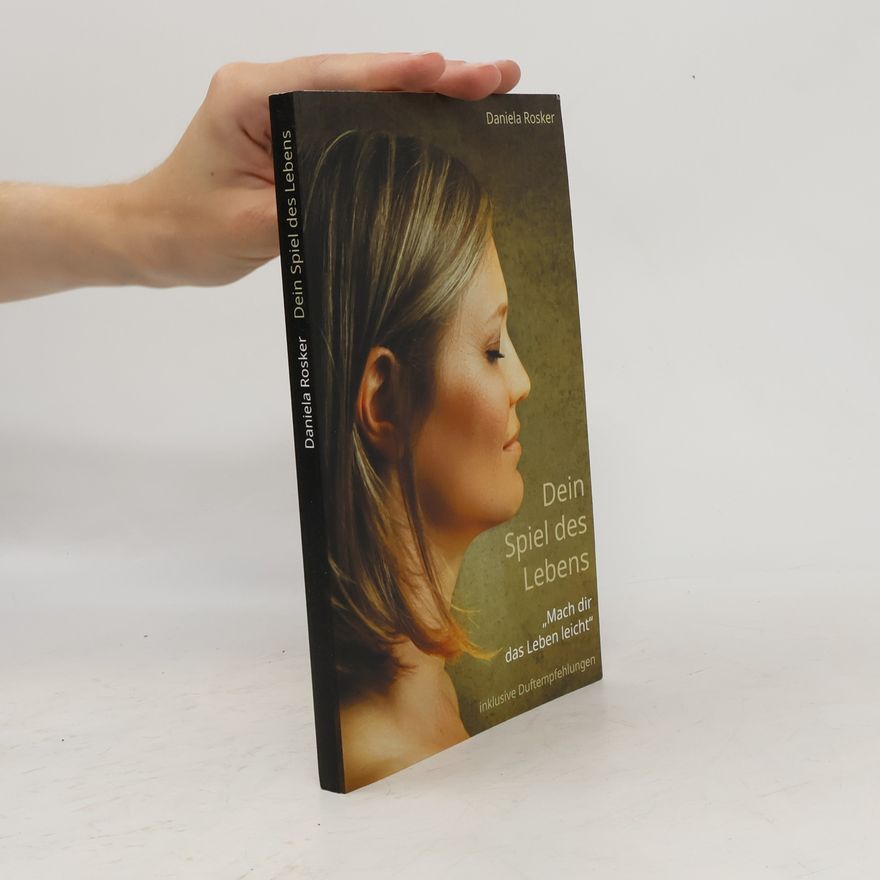 Daniela Rosker Dein Spiel des Lebens