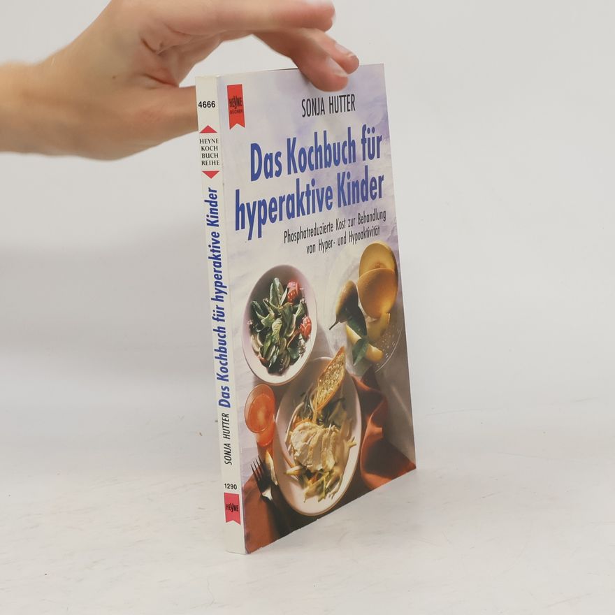 Sonja Hutter Das Kochbuch für hyperaktive Kinder