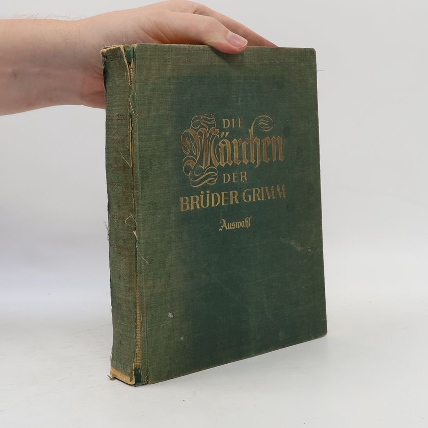 bratři Grimmové Die Märchen der Brüder Grimm