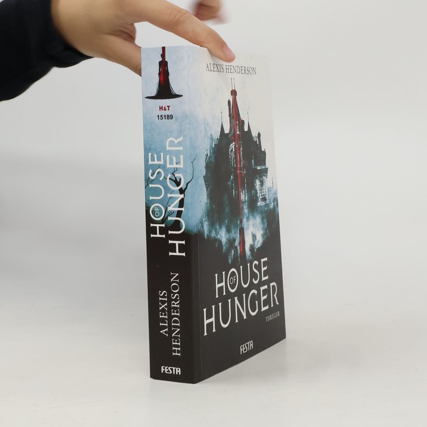 Alexis Henderson House of Hunger