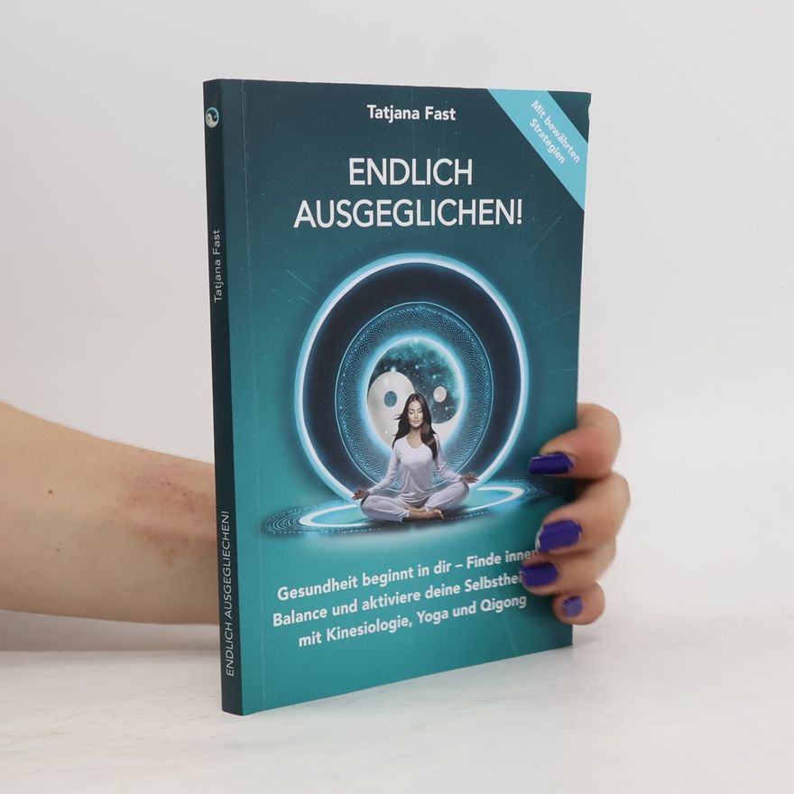 Tatjana Fast Endlich ausgeglichen