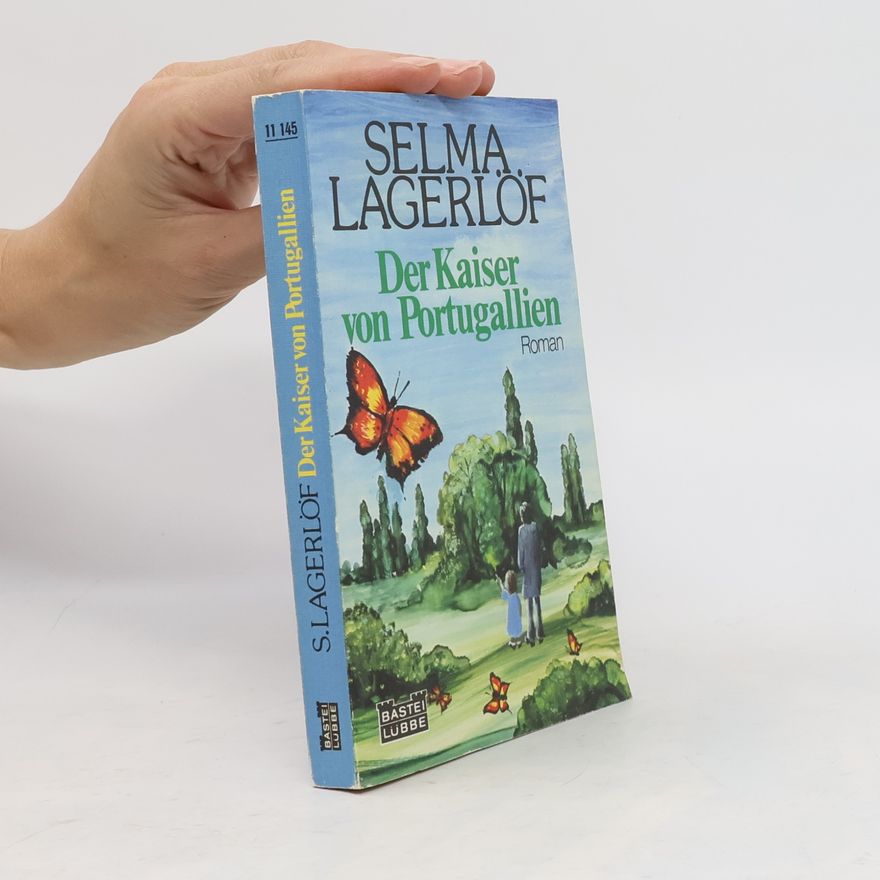 Selma Lagerlöf Der Kaiser von Portugallien