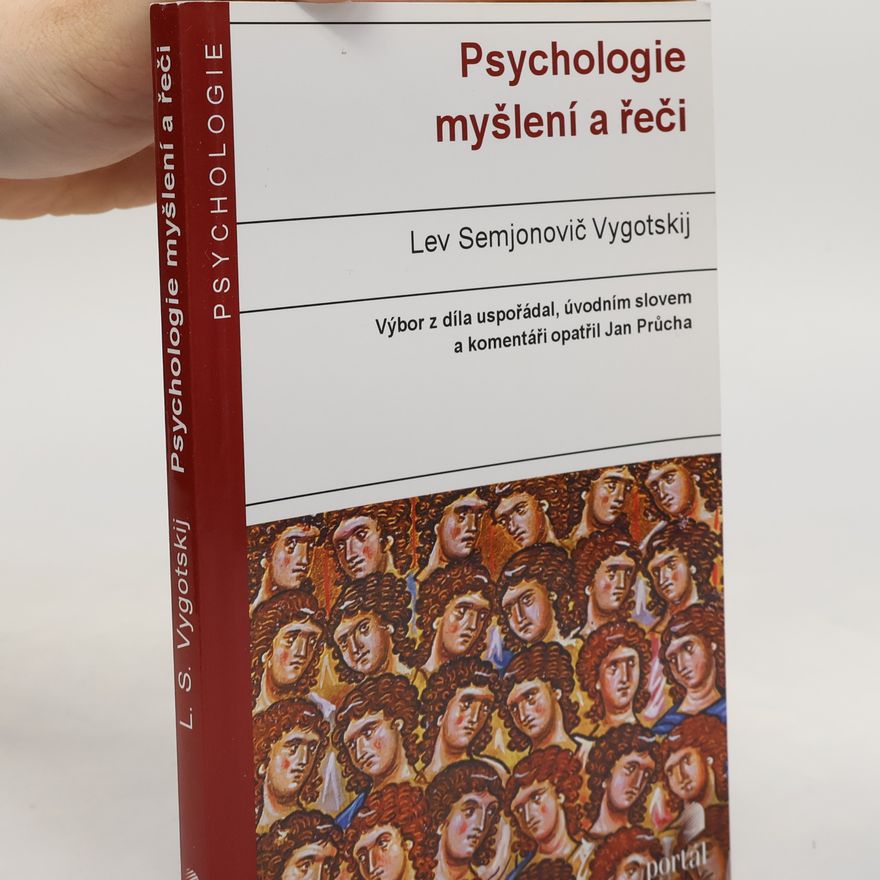 Lev Vygotskij Psychologie myšlení a řeči
