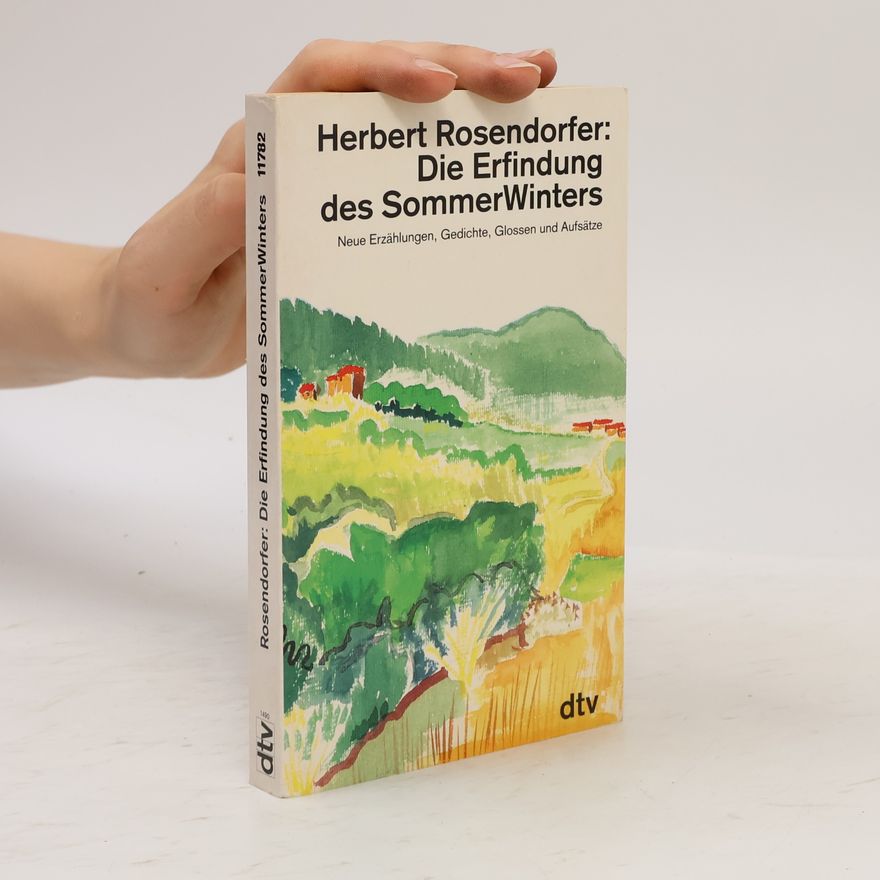 Herbert Rosendorfer Die Erfindung des Sommer Winters