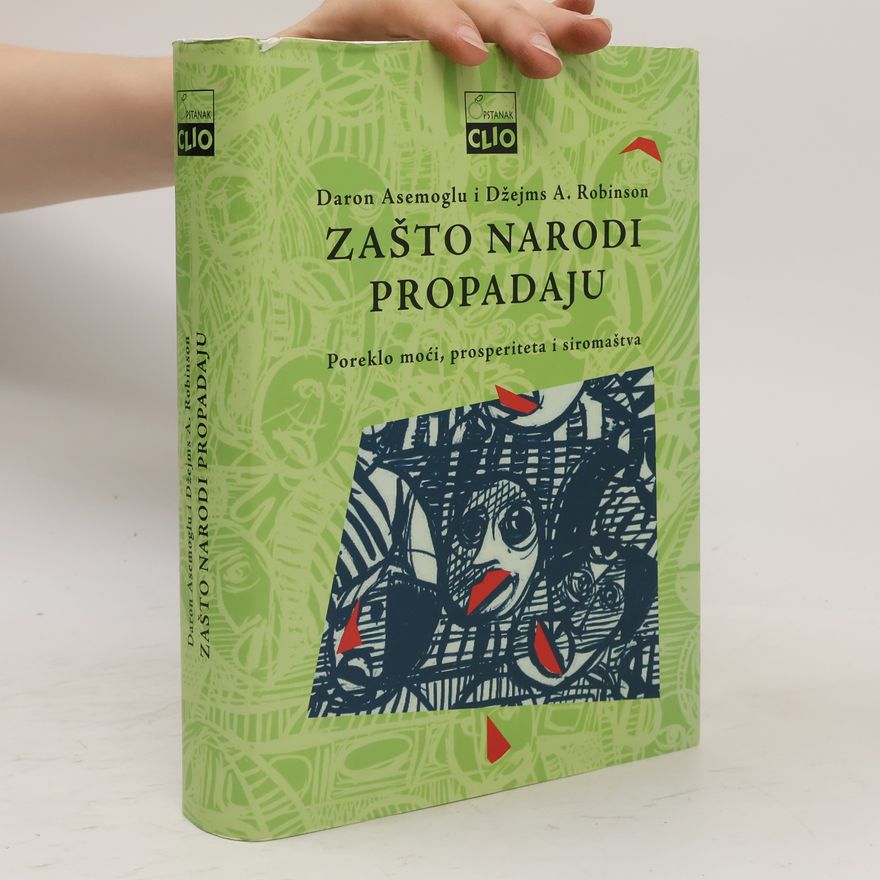 Daron Acemoğlu Zašto narodi propadaju