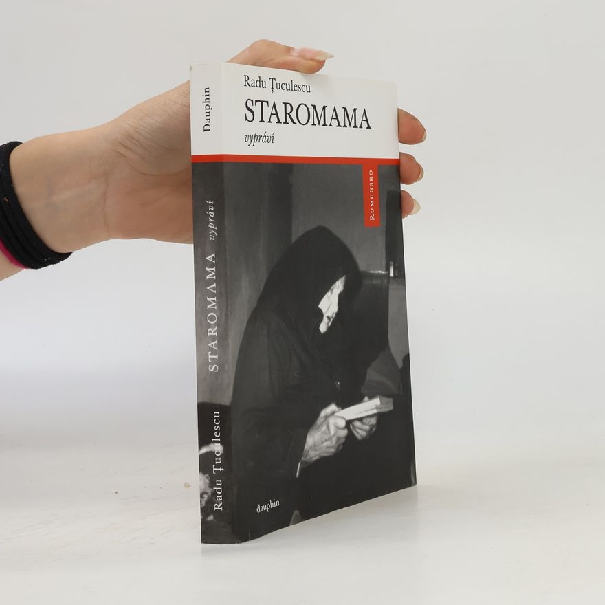 Radu Tuculescu Staromama vypráví