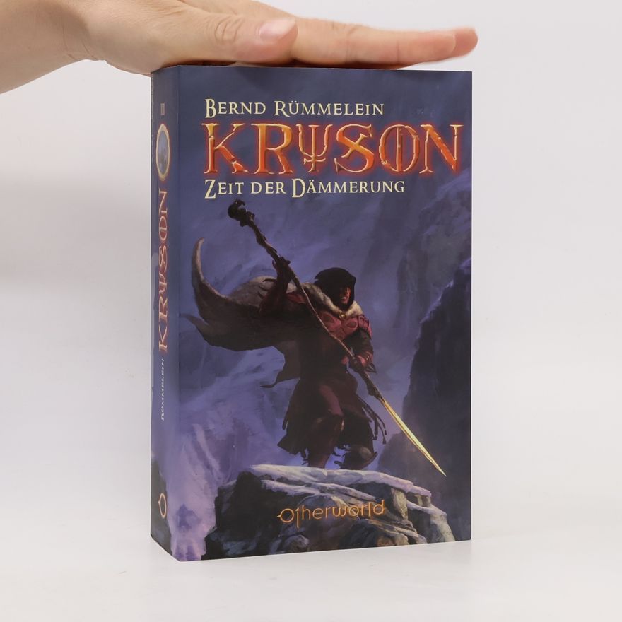 Bernd Rümmelein Kryson: Zeit der Dämmerung