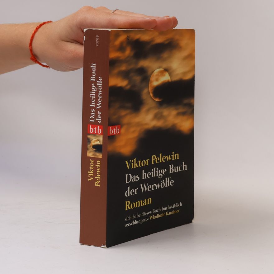 Viktor Pelevin Das heilige Buch der Werwölfe