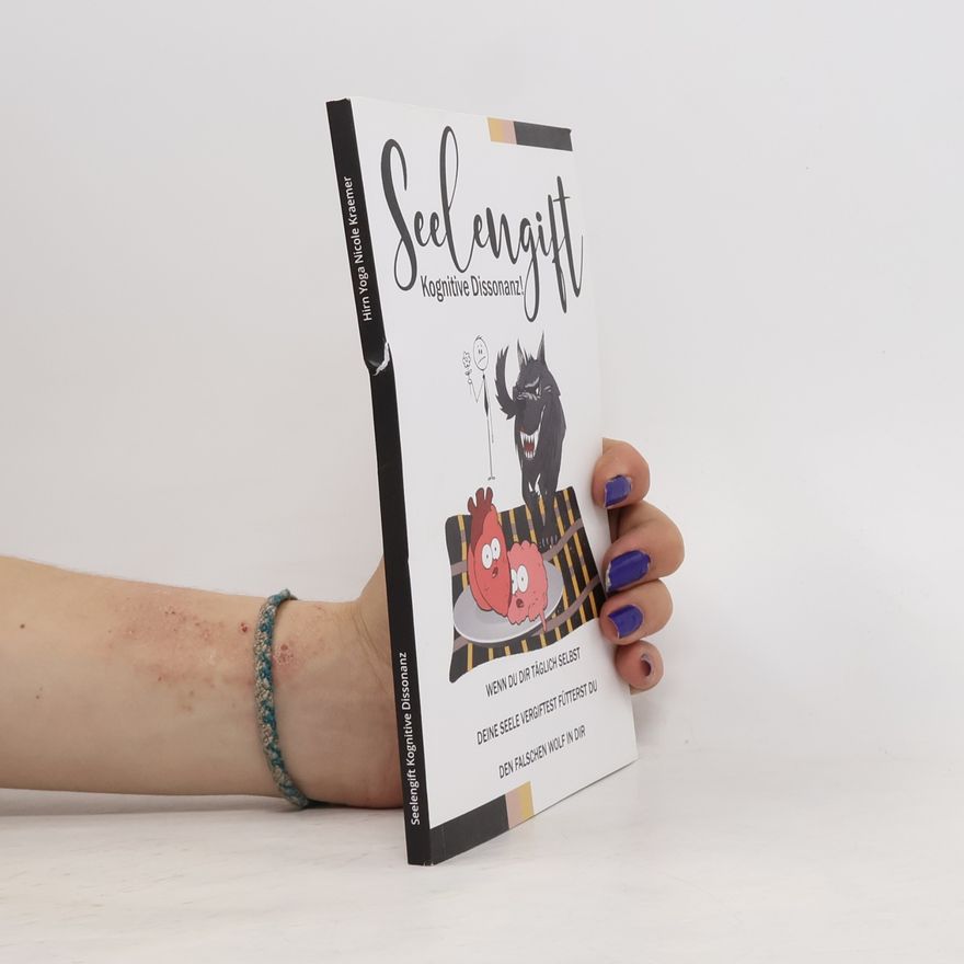 Nicole Kraemer Seelengift: Kognitive Dissonanz!