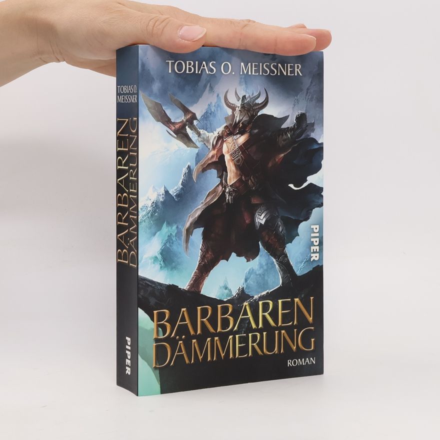 Tobias O. Meißner Barbarendämmerung