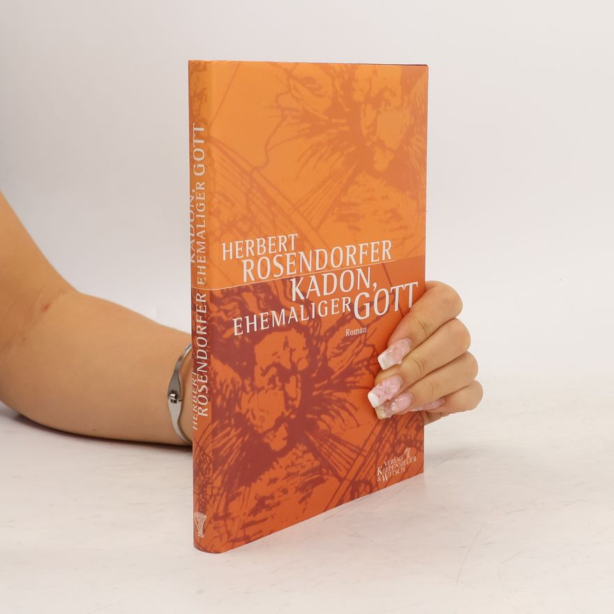 Herbert Rosendorfer Kadon, ehemaliger Gott