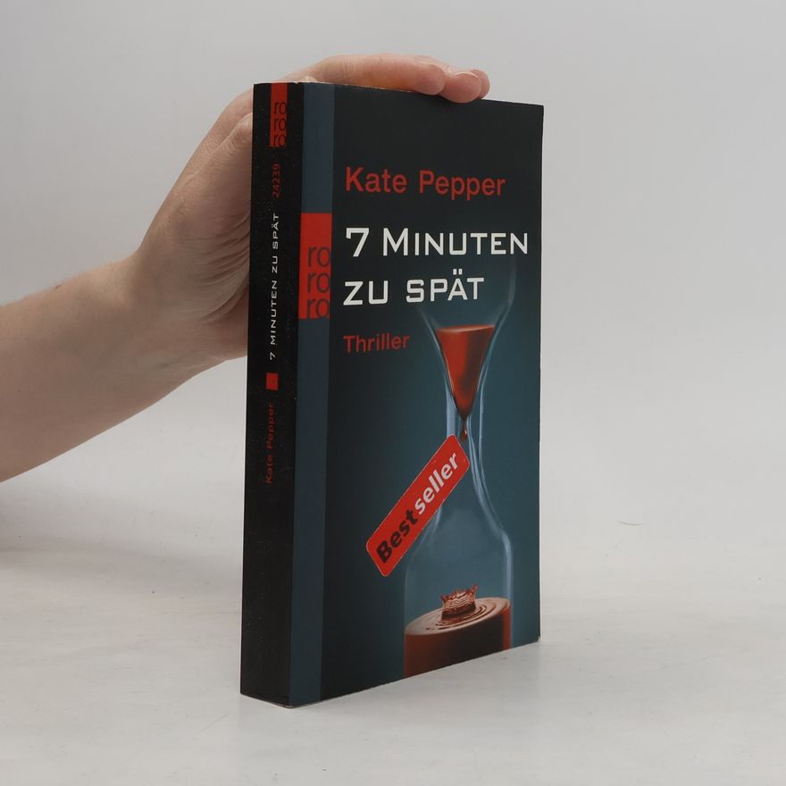 Kate Pepper 7 Minuten zu spät