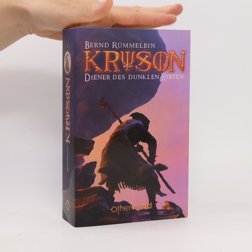 Bernd Rümmelein Kryson. Diener des dunklen Hirten