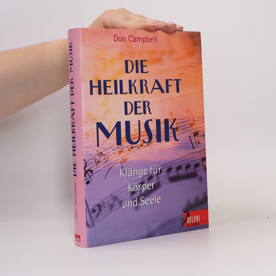 Don G. Campbell Die Heilkraft der Musik