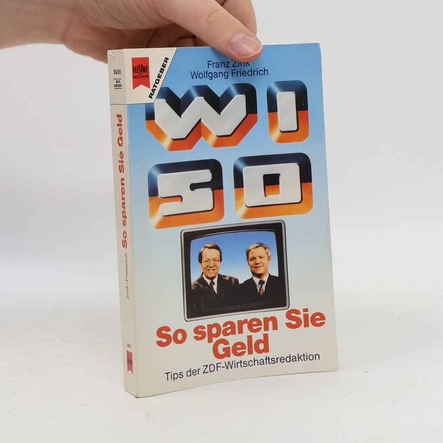 Franz Zink WISO, so sparen Sie Geld