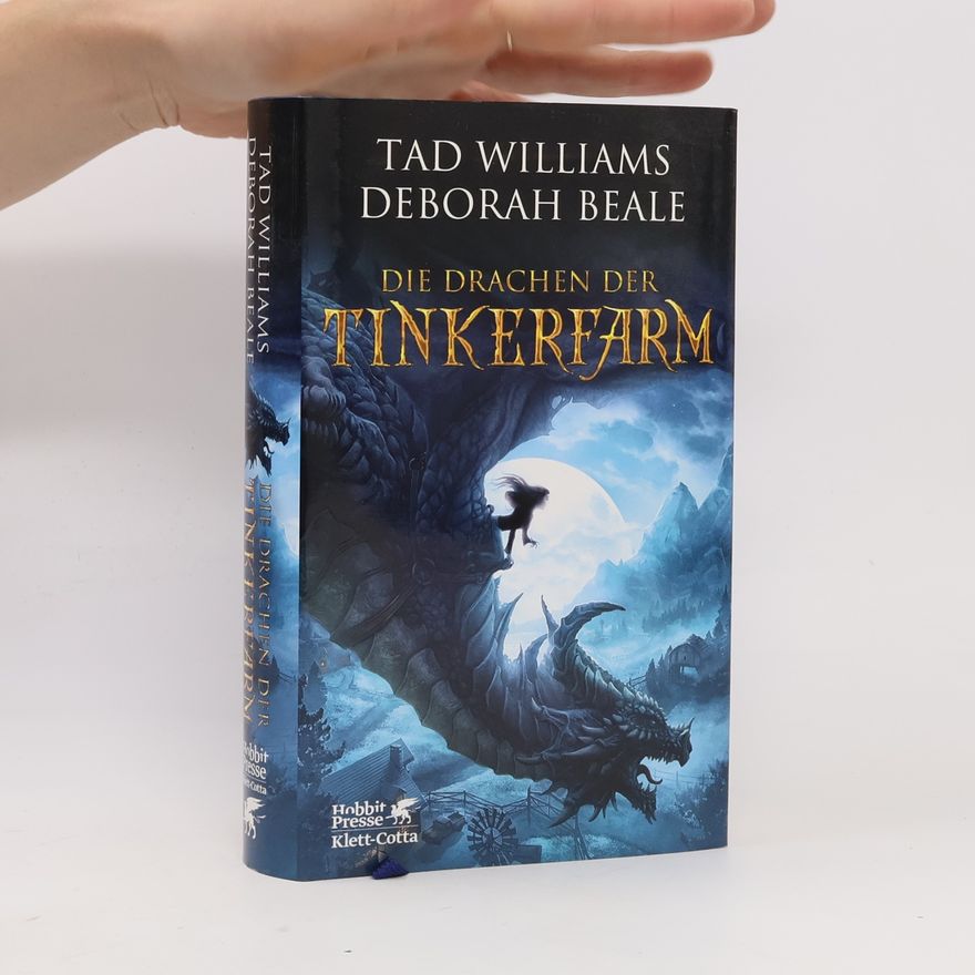 Tad Williams Die Drachen der Tinkerfarm