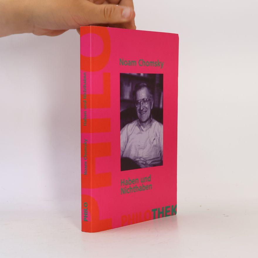 Noam Chomsky Haben und Nichthaben