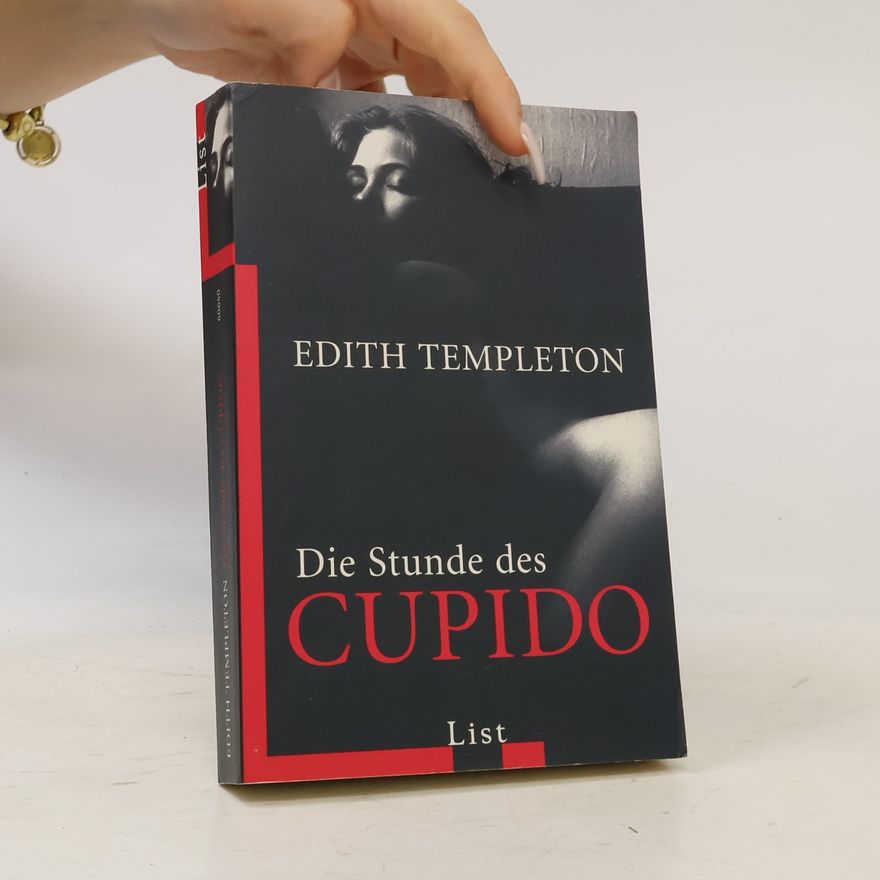 Edith Templeton Die Stunde des Cupido