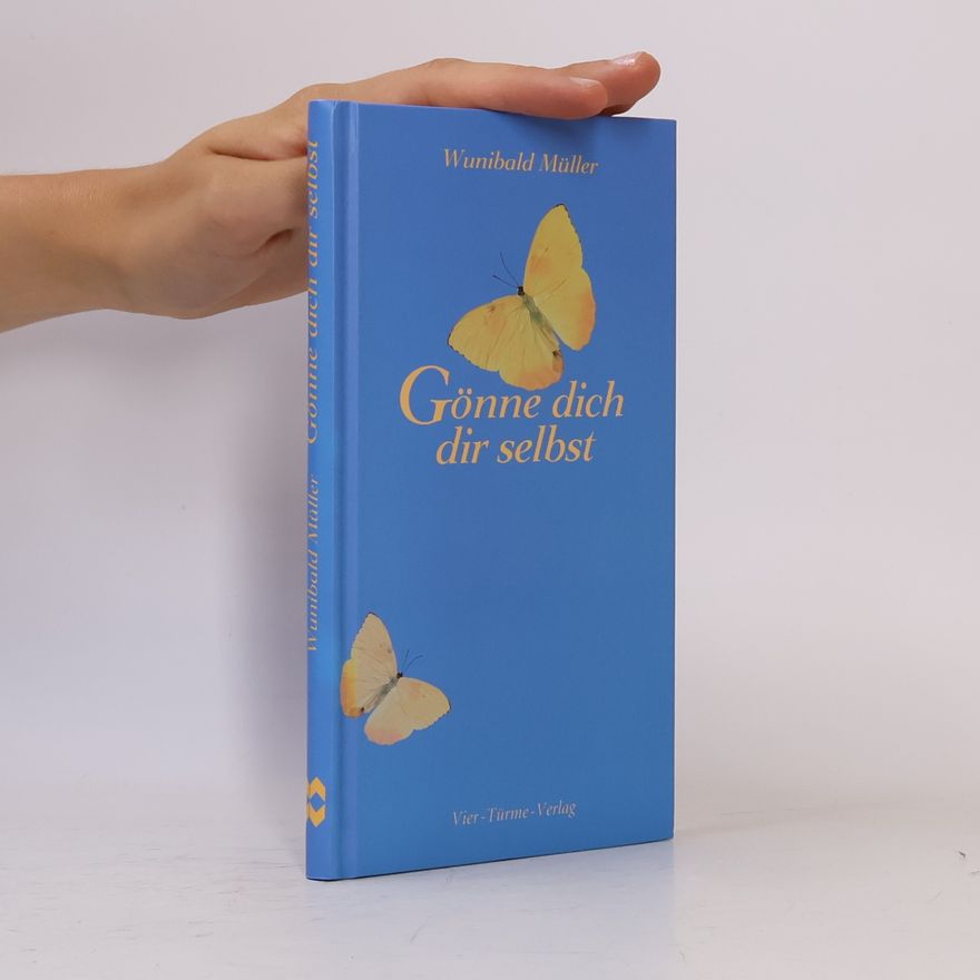 Wunibald Müller Gönne dich dir selbst