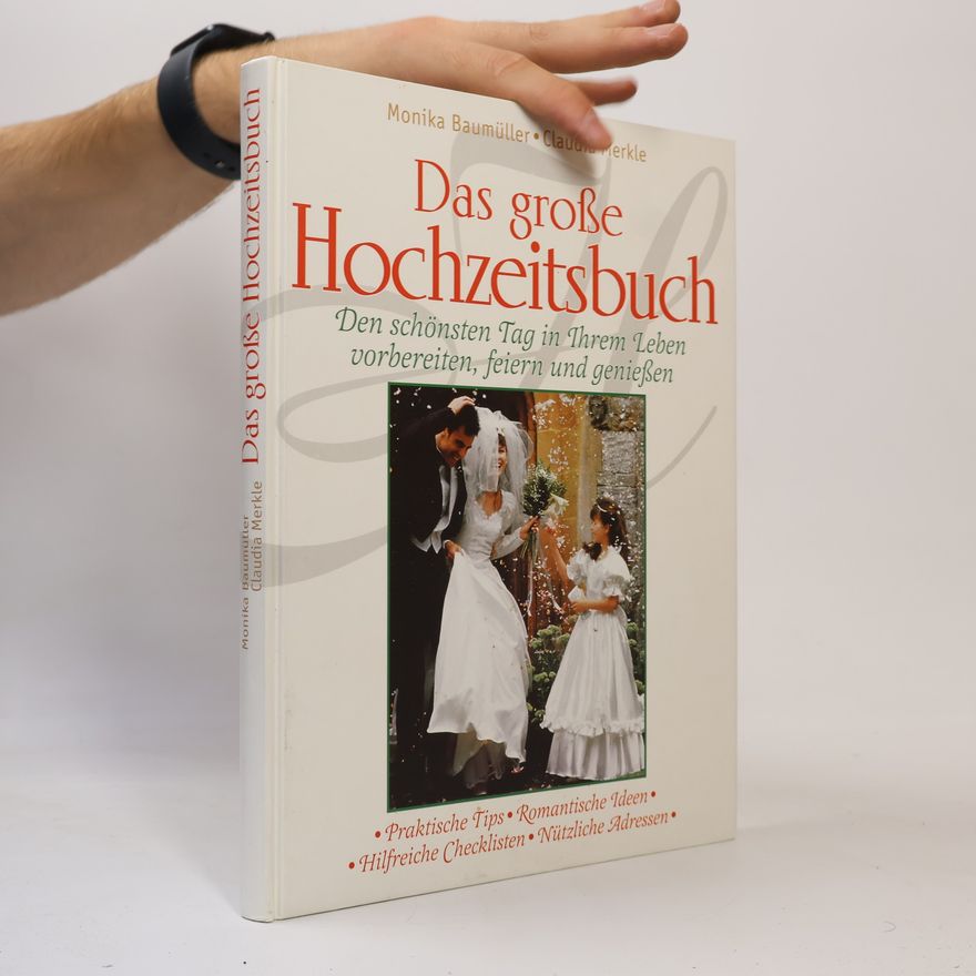 Monika Baumüller Das grosse Hochzeitsbuch