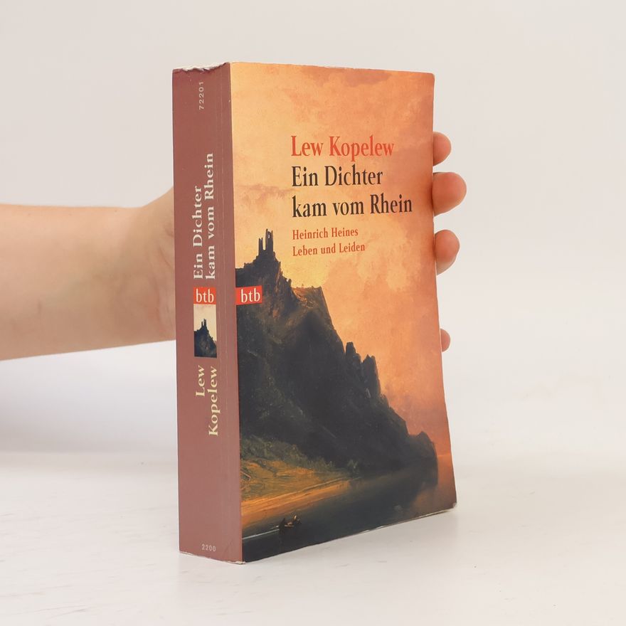Lev Kopelev Ein Dichter kam vom Rhein