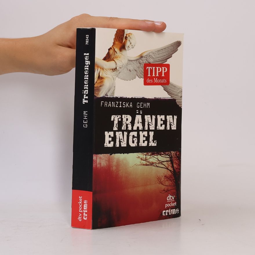 Franziska Gehm Tränenengel. Roman