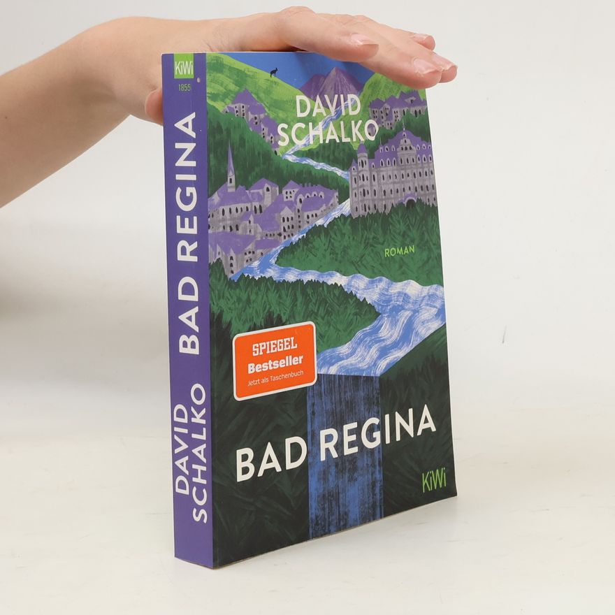David Schalko Bad Regina
