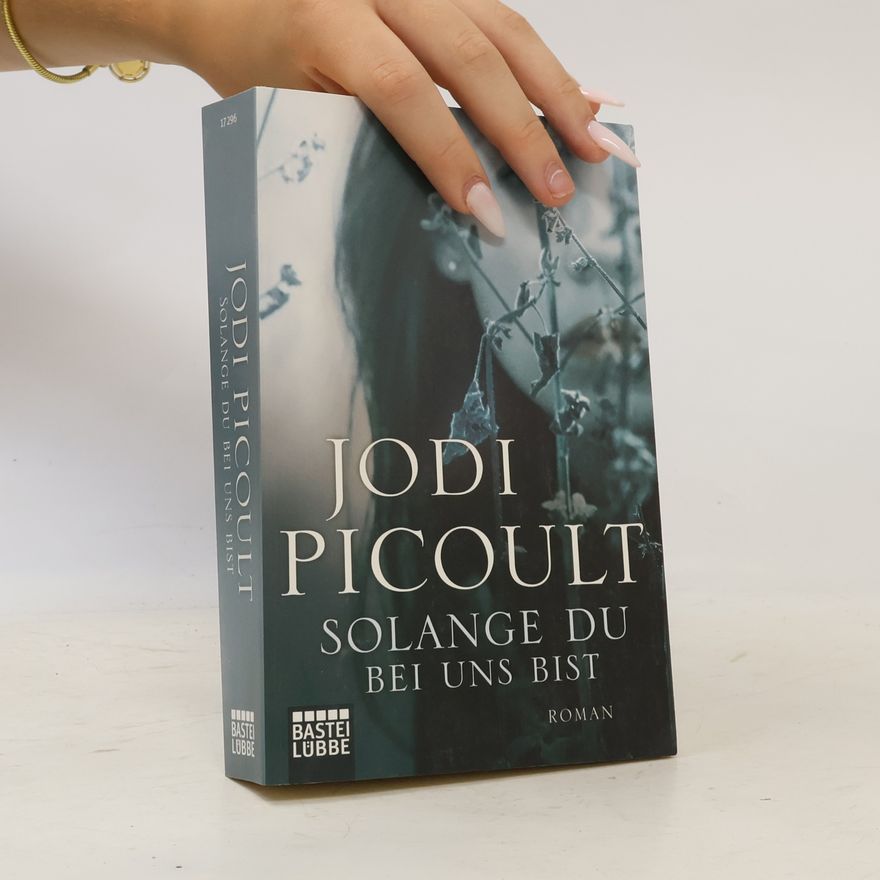 Jodi Picoult Solange du bei uns bist