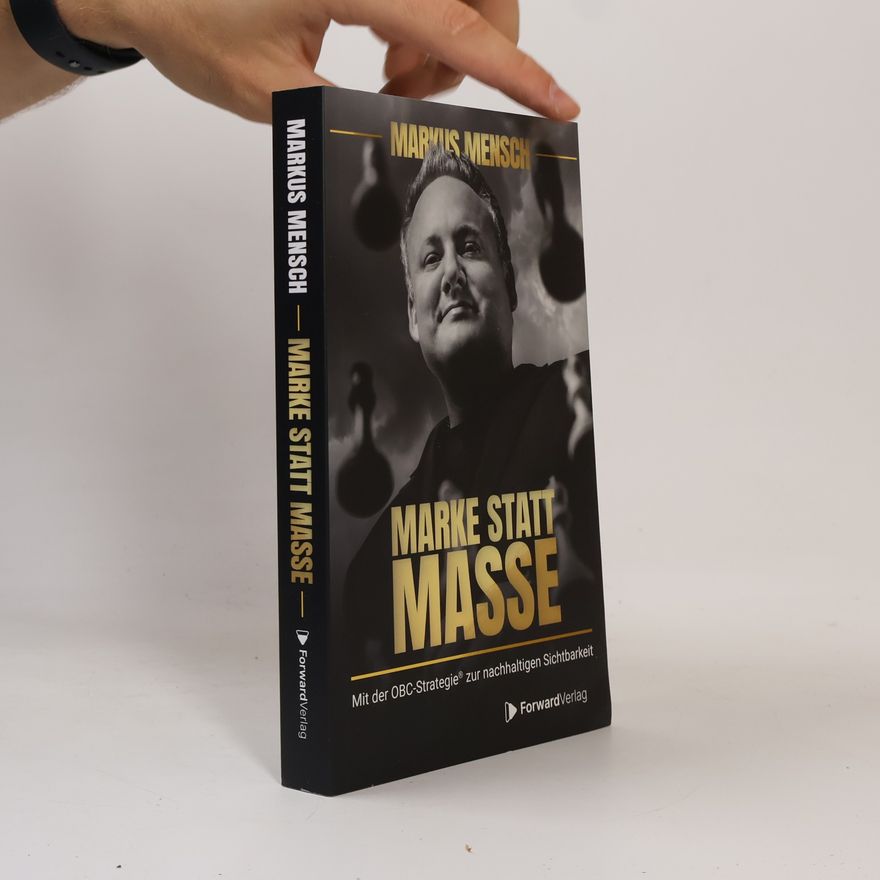 Markus Mensch Marke statt Masse