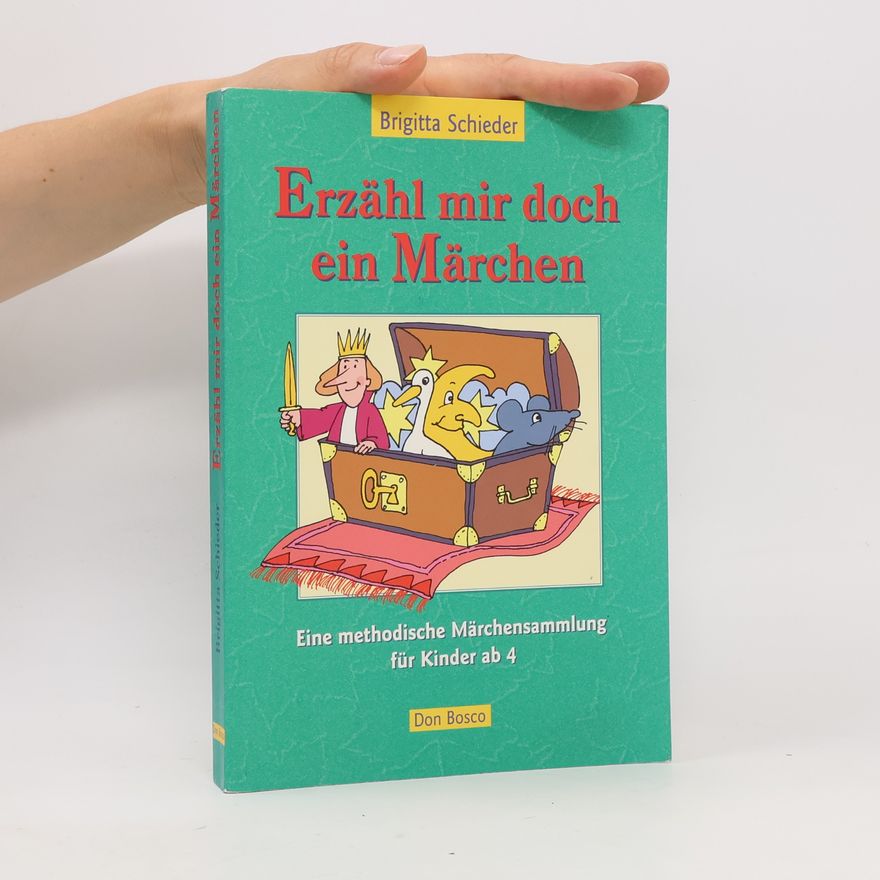 Brigitta Schieder Erzähl mir doch ein Märchen