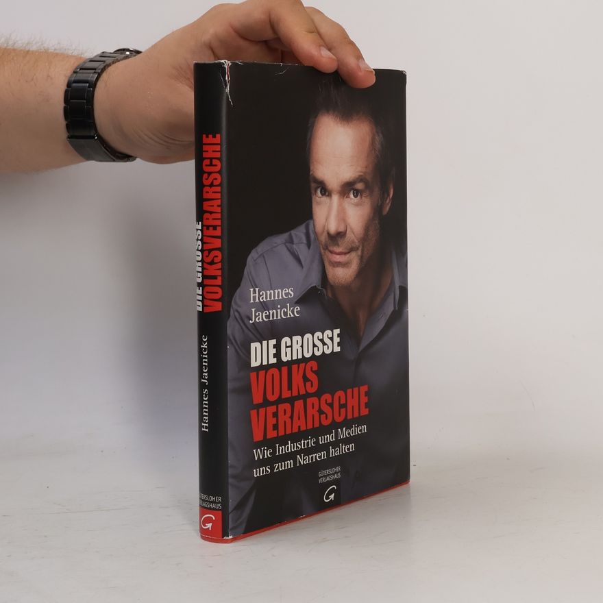 Hannes Jaenicke Die große Volksverarsche