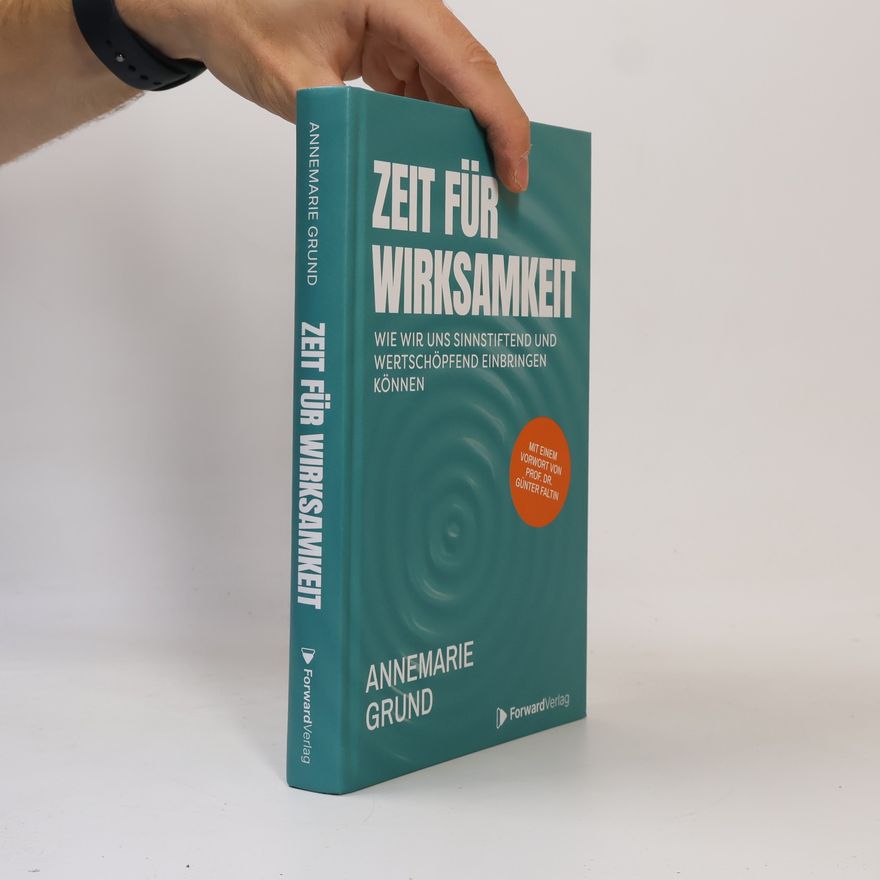 Annemarie Gründling Zeit für Wirksamkeit